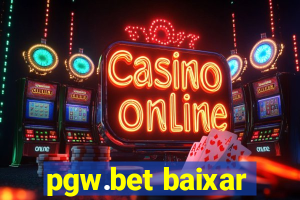 pgw.bet baixar